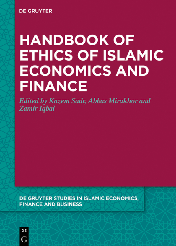 Handbook of Ethics of Islamic Economics and Finance